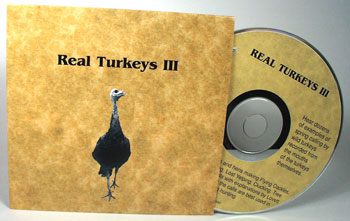 Dr. Lovett E. Williams Jr Real Turkey III CD Recording of Real Turkey Calling for Turkey Hunting