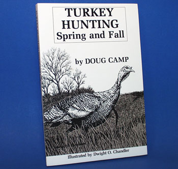 Turkey Hunting Spring and Fall Book