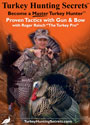 TurkeyHuntingSecrets DVD - Become A Master Turkey Hunter - Proven Tactics with Gun & Bow with Roger Raisch "The Turkey Pro" 
